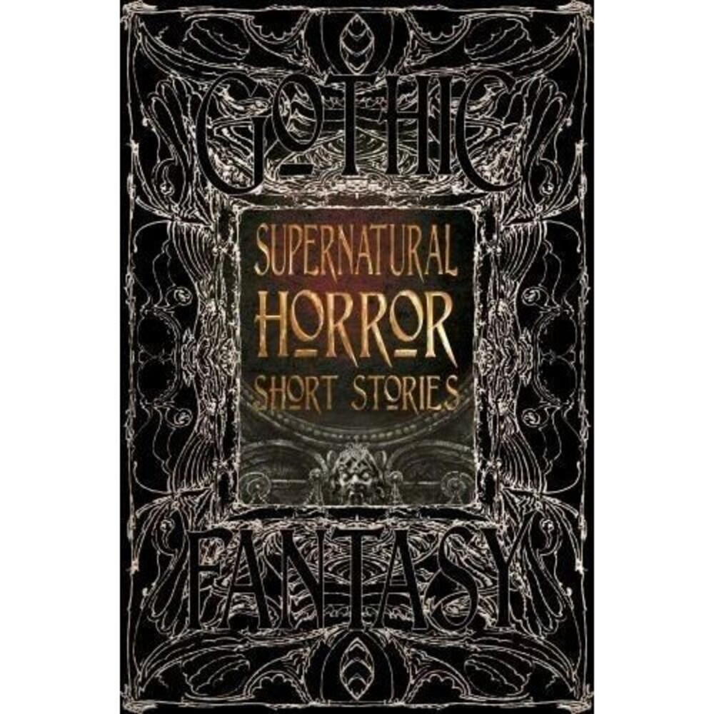 Supernatural Horror Short Stories (Gothic Fantasy) New